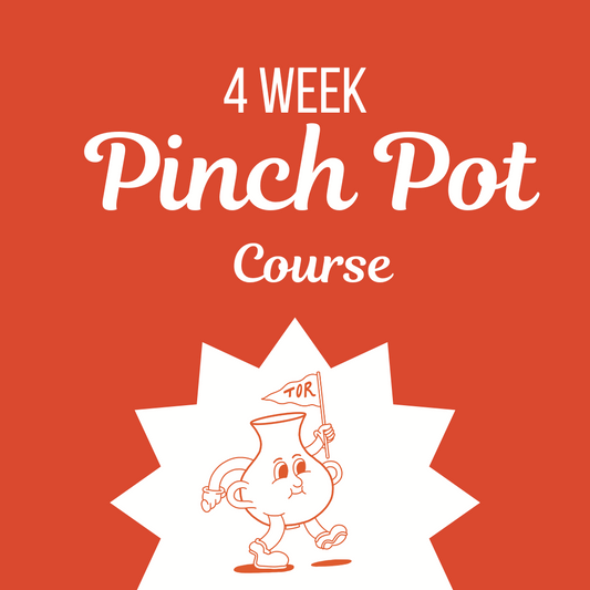 4 Week Pinch Pot Course